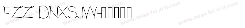 FZZ DNXSJW字体转换